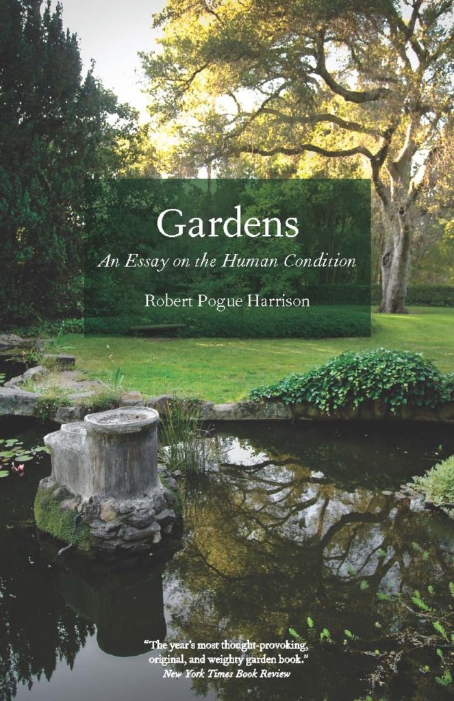 Gardens An Essay on the Human Condition Book Review