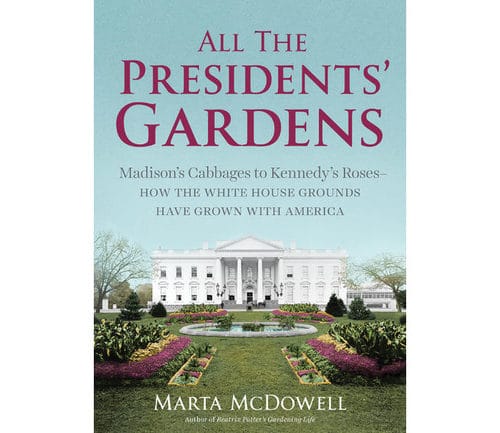 Book Review| All the Presidents' Gardens| White House Garden