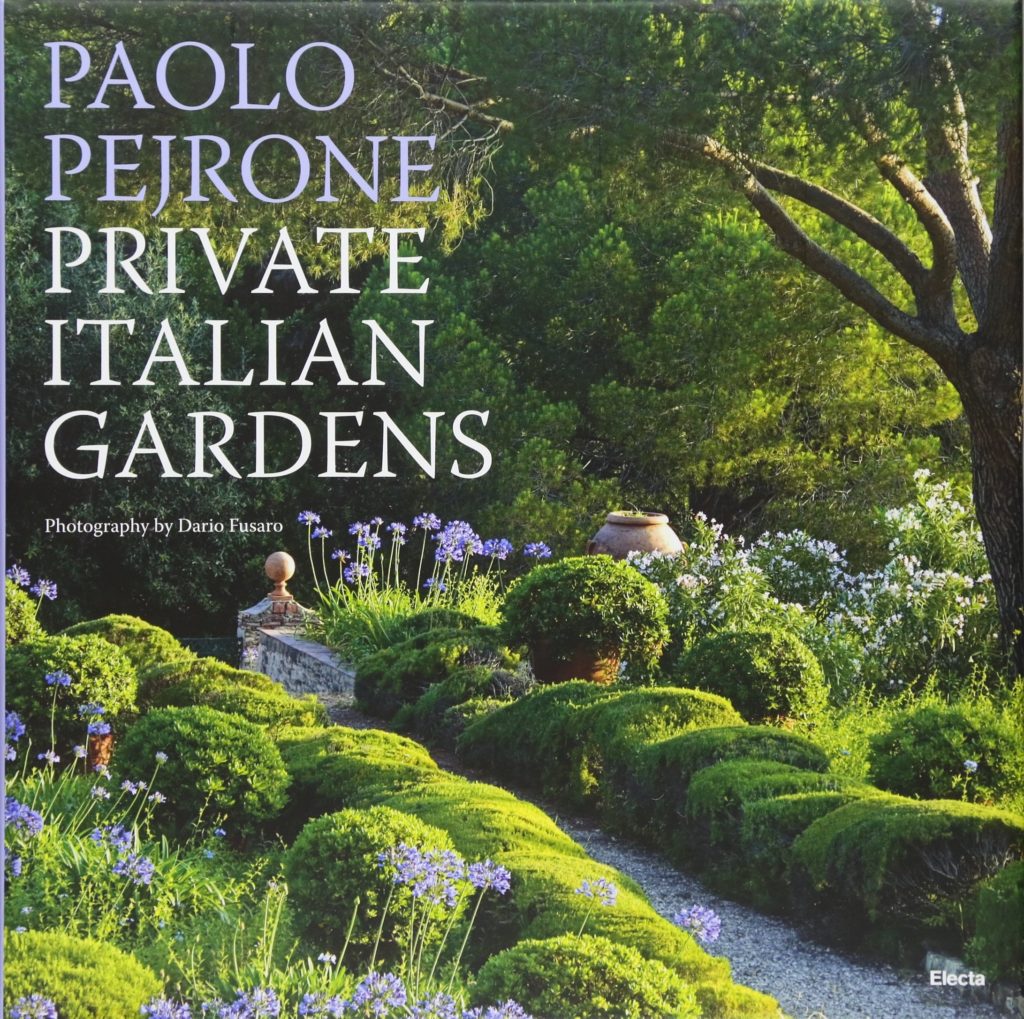 Private Italian Gardens Paolo Pejrone Book Cover